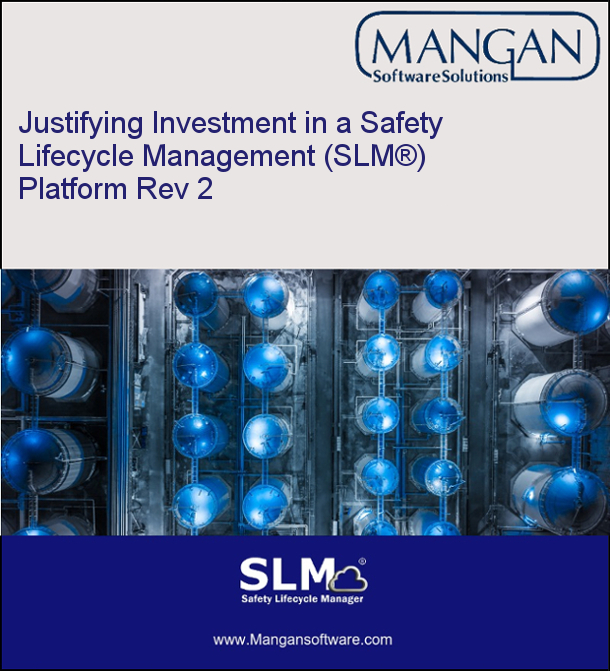 Justifying Investment in a Safety Lifecycle Management (SLM®) Platform
